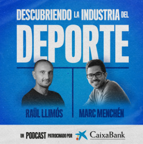 podcast descubriendo la industria del deporte