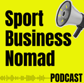 Podcast Sport Business Nomad